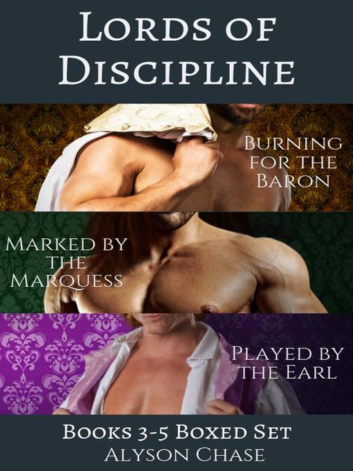 Title details for Lords of Discipline--3 Book Box Set by Alyson Chase - Available